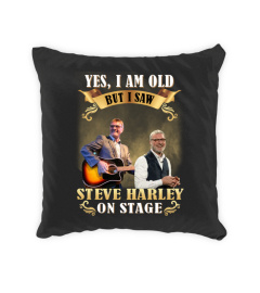YES, I AM OLD BUT I SAW STEVE HARLEY ON STAGE