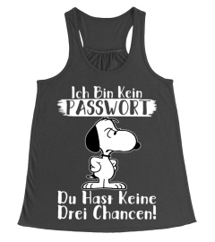 ICH BIN KEIN PASSWORT DU HAST KEINE DREI CHANCEN ! - SNOOPY