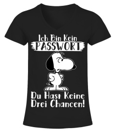 ICH BIN KEIN PASSWORT DU HAST KEINE DREI CHANCEN ! - SNOOPY