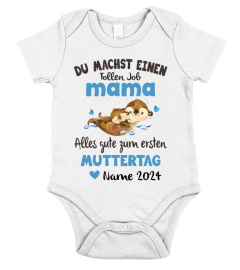 DU MACHST EINEN TOLLEN JOB MAMA