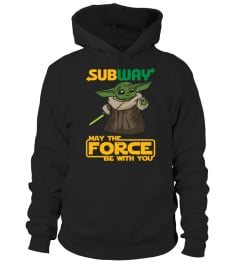 May Force Be With You Subway