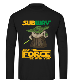 May Force Be With You Subway