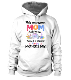 THIS AWESOME MOM BELONGS TO