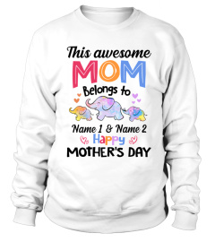 THIS AWESOME MOM BELONGS TO