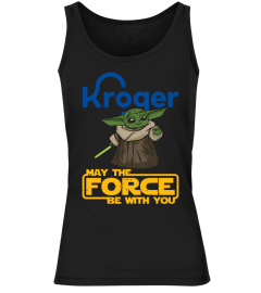 May The Force Be With You Kroger