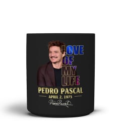 12LOVE of my life Pedro Pascal