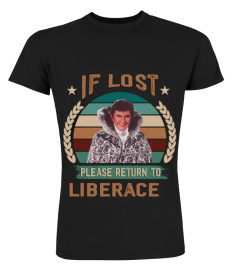 IF LOST PLEASE RETURN TO LIBERACE