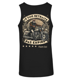 Edition Limitée - Je Suis Retraite Pas Expire - Personnaliser