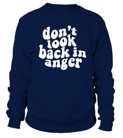 Don't Look Back In Anger