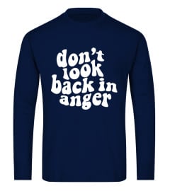 Don't Look Back In Anger