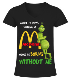 mcdonald's would be boring without me