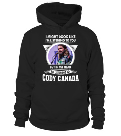 LISTENING TO CODY CANADA