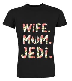 Wife Mom Jedi