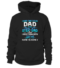 I HAVE TWO TITLES DAD &amp; STEPDAD