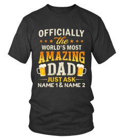 OFFICIALLY THE WORLD'S MOST AMAZING DAD