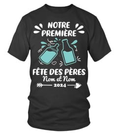 NOTRE PREMIÈRE FÊTE DES PÈRES "NOM ET NOM"