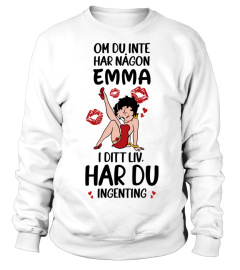 Om du inte har nagon Emma