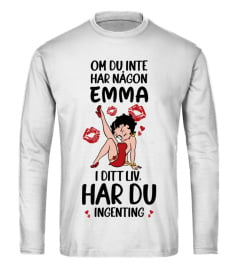 Om du inte har nagon Emma