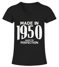 Made in 1950 Aged to Perfection