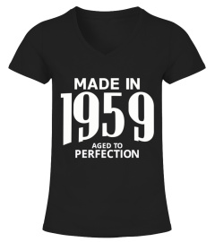 Made in 1959 Aged to Perfection