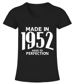 Made in 1952 Aged to Perfection