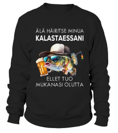 Kalastus - Älä häiritse minua kalastaessani, ellet tuo mukanasi olutta