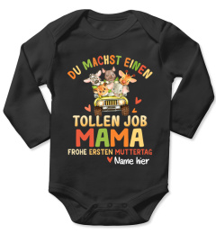 DU MACHST EINEN TOLLEN JOB MAMA