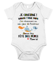 JE CONFIRME ! MAMAN T'AIME PAPA