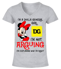 I'm not Arguing Dollar General Girl