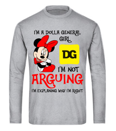 I'm not Arguing Dollar General Girl