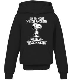 ICH BIN NICHT WIE DIE ANDEREN ICH BIN VIEL SCHLIMMER ! SNOOPY