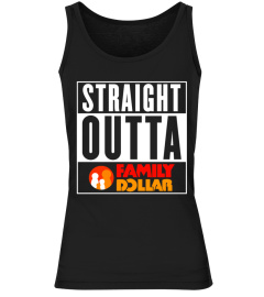 Straight Outta Family Dollar