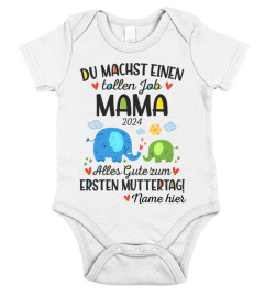 DU MACHST EINEN TOLLEN JOB MAMA