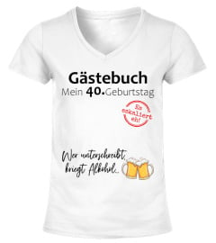 Bier - Gästebuch Mein 40. Geburtstag Es eskaliert eh