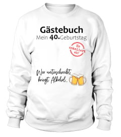 Bier - Gästebuch Mein 40. Geburtstag Es eskaliert eh