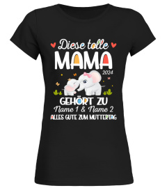 DIESE TOLLE MAMA