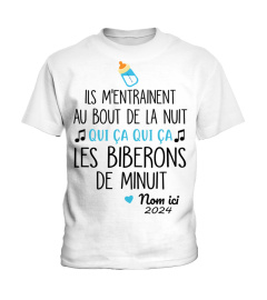 ils m'entrainent au bout de la nuit " qui ca qui ca " les biberons de minuit