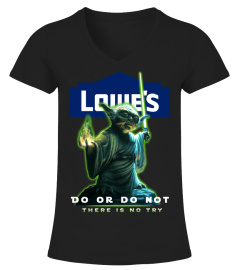 lowe's do or do not