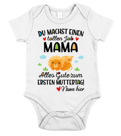 DU MACHST EINEN TOLLEN JOB MAMA