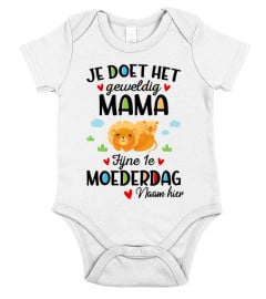 JE DOET HET GEWELDIG MAMA