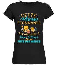 CETTE MAMAN ÉTONNANTE APPARTIENT À