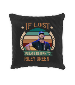 IF LOST PLEASE RETURN TO RILEY GREEN