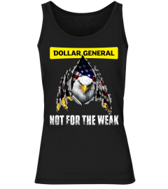 dollar general eagle not for the weak