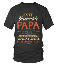 ESTE INCREÍBLE PAPÁ