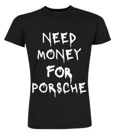 Need Money for Porsche BK