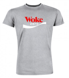 Woke Zero Shirt