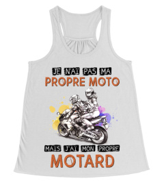 JE N'AI PAS MA PROPRE MOTO