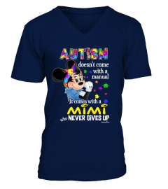 Autism Doesn't Come With A Manual, It Comes With A Mimi - Limited Edition