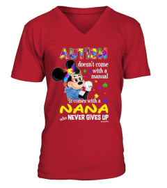 Autism Doesn't Come With A Manual, It Comes With A Nana - Limited Edition