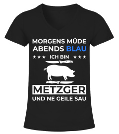 Metzger - Metzgermeister Morning Müde Evening Butcher T-Shirt